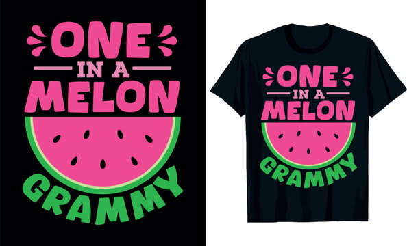 One in a melon grammy t-shirt design