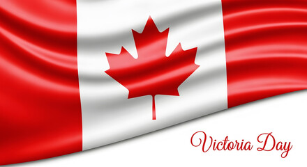 Obraz premium Waving Canadian Flag with Red Maple Leaf and Victoria Day Text Canada