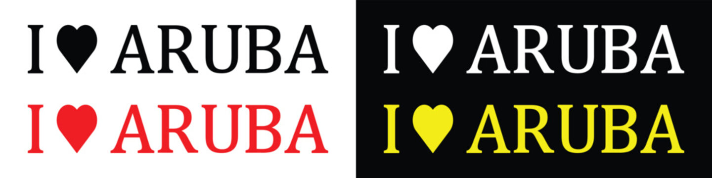 I Love Aruba Typography Vector Set with Heart Icon in Black White Red and Yellow Colors