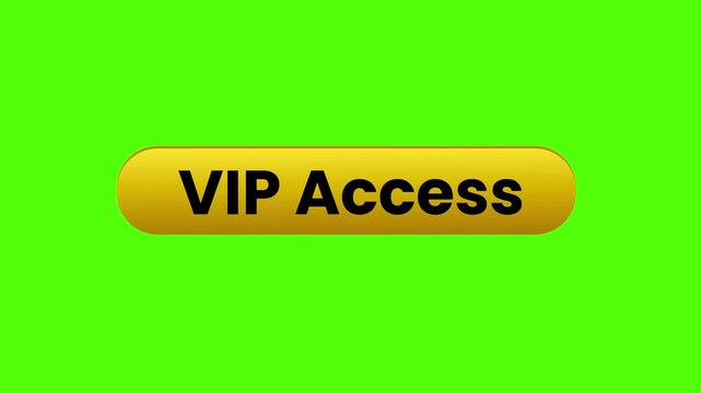 VIP Access: A prominent yellow button with the text VIP Access against a vibrant green background, designed to indicate exclusivity and special privileges.