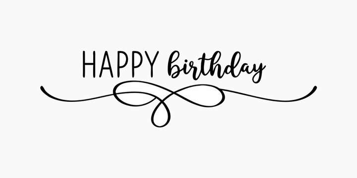 Elegant black calligraphy reads happy birthday with a decorative flourish
