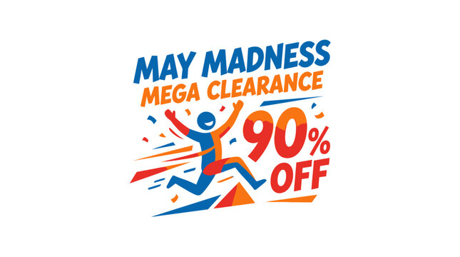 May Madness Mega Clearance Sale with 90% Off