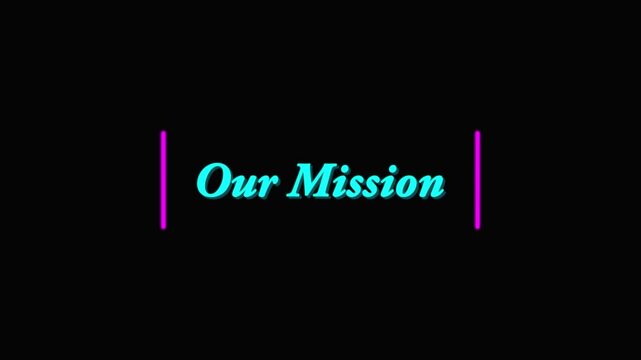 Cyan text "our mission" on black background with pink vertical lines title