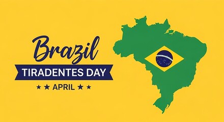 Brazil Tiradentes Day commemorative banner, national holiday celebration with map and flag, April 21st Brazilian patriotic event graphic