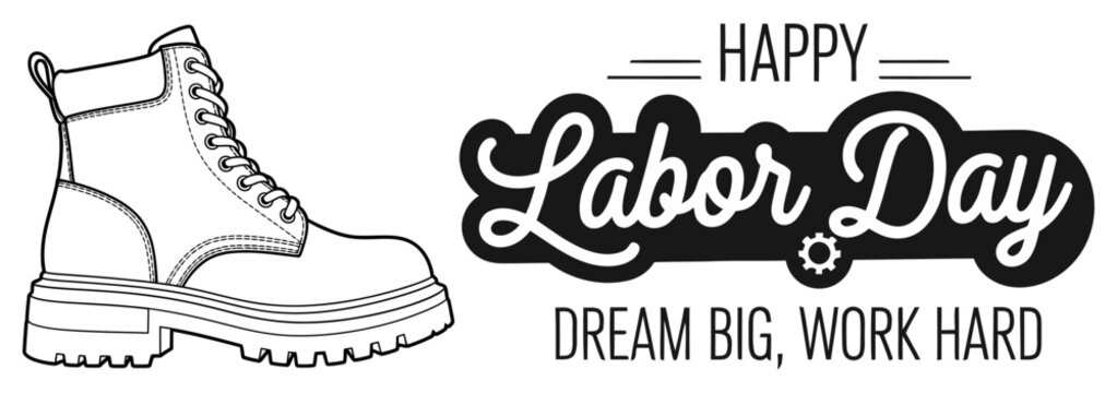 Happy labor day illustration with boot and calligraphy
