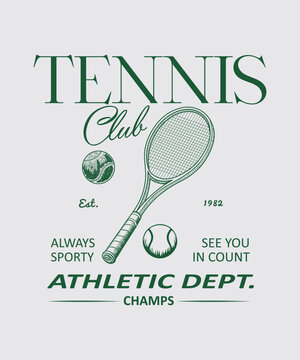 Vintage Tennis Club Champs Athletic Dept. Illustration - Retro Sports Graphic with Tennis Racket and Balls - Est. 1982 Always Sporty See You In Court Varsity Style T-Shirt Design Art