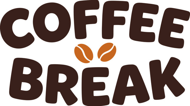 Coffee Break Text with Beans.