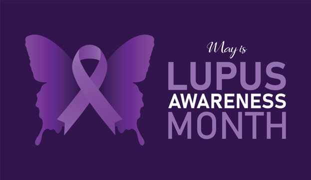 May is Lupus Awareness Month, dedicated to educating the public, supporting patients, and raising funds to fight the chronic autoimmune disease.