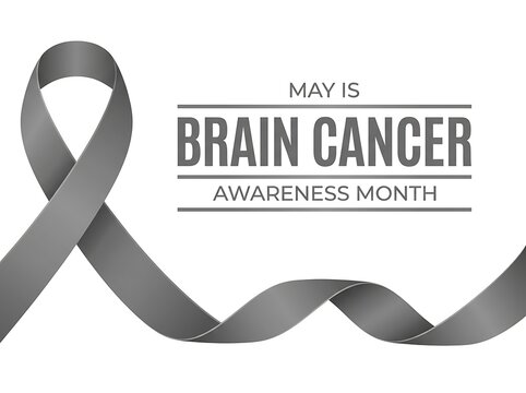 May is brain cancer awareness month grey ribbon and text graphic design on white background, symbol of support and awareness for this disease.
