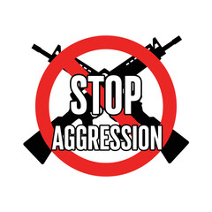 Obraz premium Stop Aggression Sign with Crossed Rifles