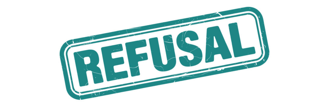 A teal colored refusal stamp illustration against a white background