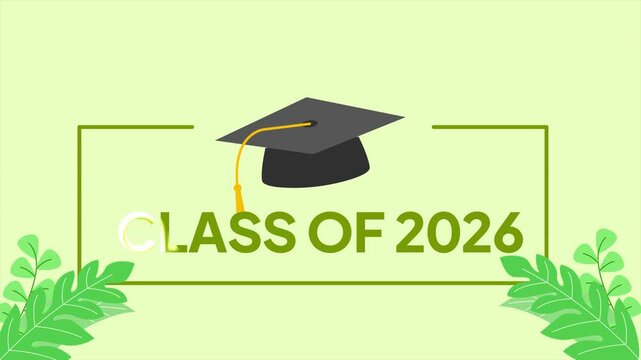 Class of 2026 Banner With Graduation Cap. Class of 2026 concept. Full length animation illustration. High quality&nbsp;4k&nbsp;footage