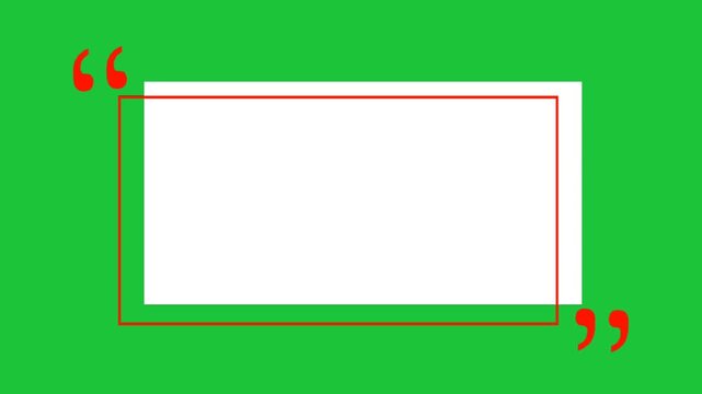 minimal quote frame template with red quotation marks and blank text box on green background animation loop