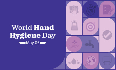 Plakat World Hand hygiene day is observed every year on May 5, the Day mobilizes people around the globe to increase adherence to hand cleanliness in health care facilities. Vector illustration.
