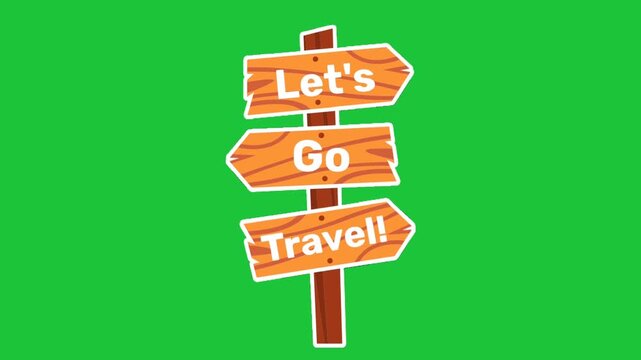wooden signboard with lets go travel text on green background simple animation journey adventure concept