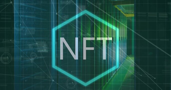 Animation of nft text over neon hexagonal banner and network of connections against server room