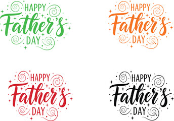 Fototapeta premium Four colorful hand lettered 'happy father's day' calligraphy designs