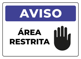 aviso área restrita placa azul © diogolhh