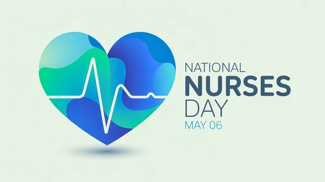 National Nurses Day greeting with blue heart and heartbeat line, May 06 medical appreciation banner, healthcare professional celebration graphic