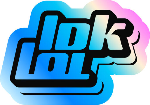 IDK LOL hologram vintage Y2K sticker or symbol. Reflective hologram vintage tag, glossy holographic Y2K vector patch. Metallic color foil sticker with exclamation abbreviation typography
