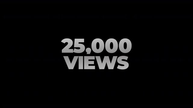 25k views counting number social media on transparent background. counter number views social media increasing to 25 thousands. motion text 4k video with alpha channel