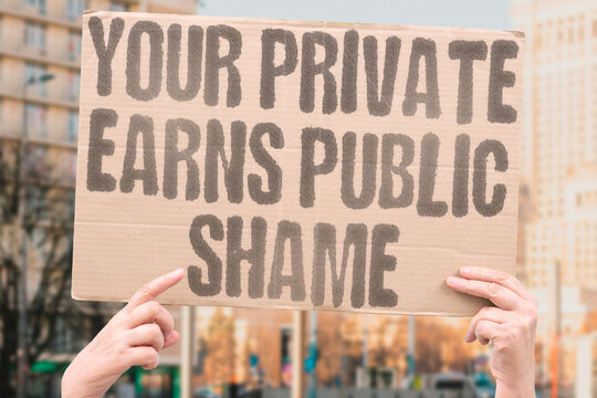 "Your Private Earns Public Shame" Most cultures stigmatize legal private income-generating activities while tolerating far more harmful public practices. BODY. STIGMA. INCOME. PRIVATE. SHAME.