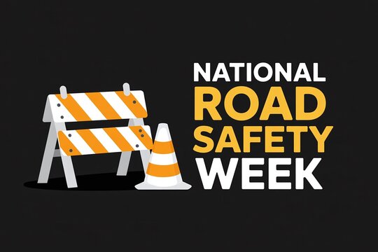 National Road Safety Week Promotional Graphic with Construction Barrier and Traffic Cone on Black Minimalist Background