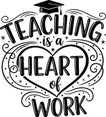 Obraz premium Teaching is a heart of work a motivational illustration