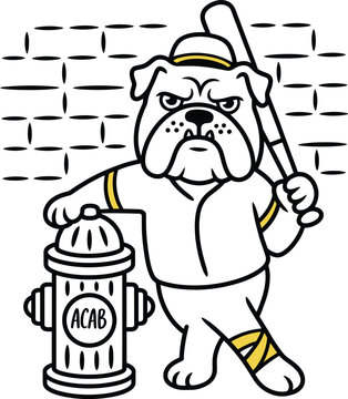 Cartoon bulldog mascot holding a baseball bat leaning on a fire hydrant with acab text