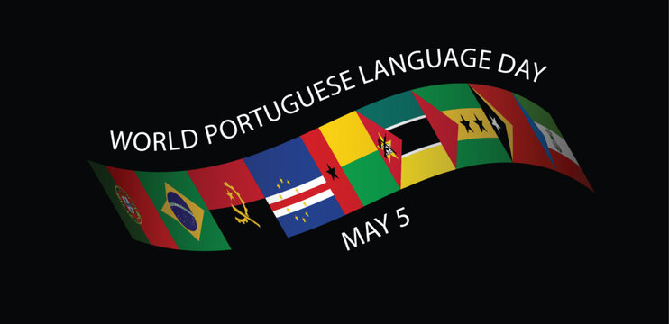 World Portuguese Language Day banner with waving flags and cultural celebration vector poster