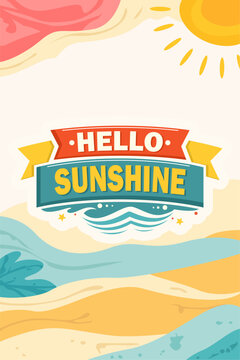 Hello Sunshine Tropical Beach Background with Sun and Sea Waves Illustration