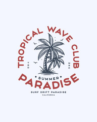 Obraz premium Tropical Wave Club Summer Paradise surf drift paradise Californi
