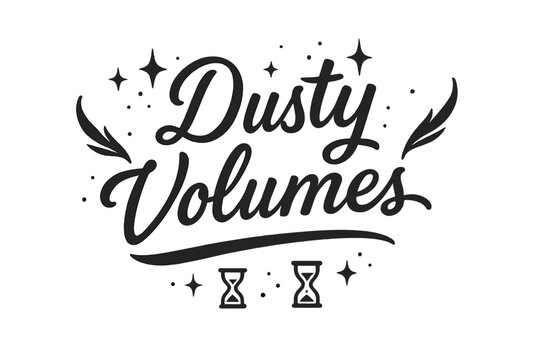 Scripted Elegance. Dusty Volumes ? Script Hand-Lettering; fluid brush script with semi-cursive connectors and soft pressure contrast; centered layout with a
