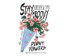 Fototapeta premium Stay groovy forever and ever. Flower print design for t shirt. Flower pot abstract painting. Peony flower watercolor painting.