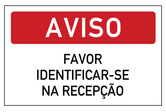 placa aviso favor identificar-se na recep&ccedil;&atilde;o