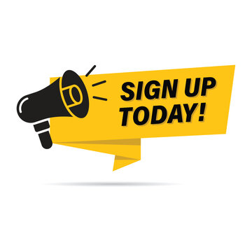 yellow folded ribbon banner with sign up today text and megaphone icon for call action