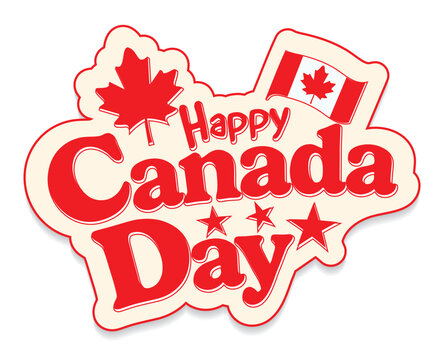 Happy Canada Day graphic or sticker. Red Canada day logo with maple leaf and canada flag. July 1 independence celebration or event banner for cards, poster and banners. Vector