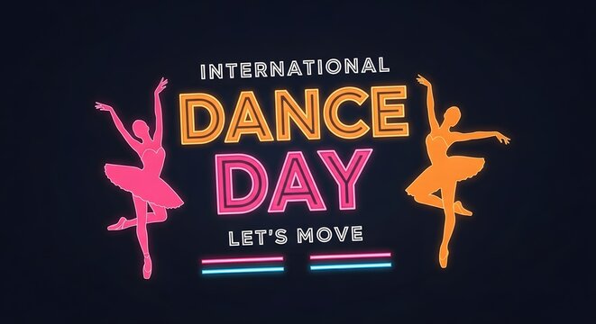 International dance day neon sign style poster