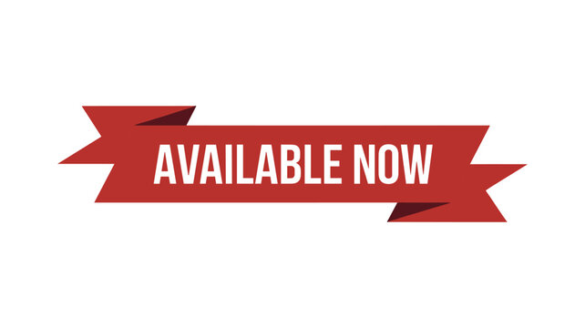 Available Now Banner A bold red banner with the words AVAILABLE NOW invites immediate action, offering a clear message of availability and opportunity.