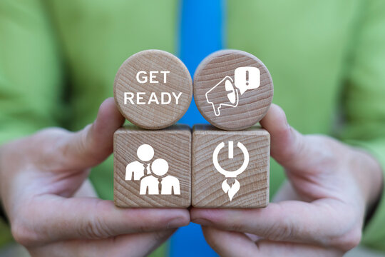 Business concept of get ready. Get ready?