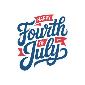 Happy fourth of July typography, independence day celebration lettering, patriotic red white blue design, usa holiday poster, t shirt graphic