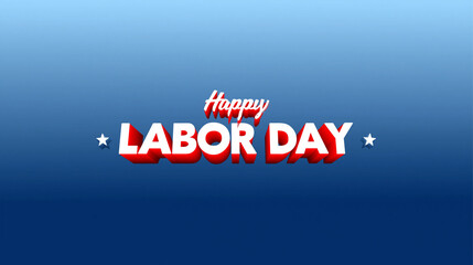 Obraz premium A colorful graphic design celebrating Labor Day with a blue gradient background