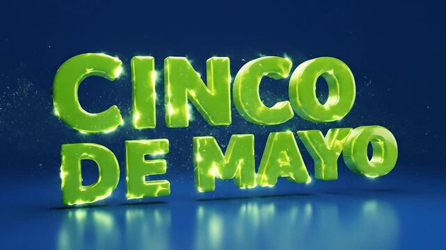 Letrero 3D Cinco de Mayo verde brillante con part&iacute;culas de energ&iacute;a y chispas sobre fondo azul, perfecto para publicidad de fiestas mexicanas, eventos culturales y promociones.