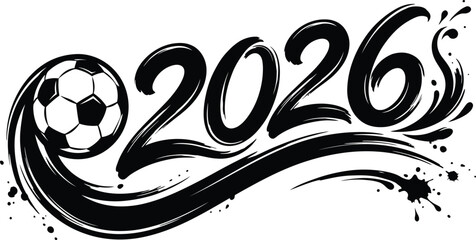 A black and white image of 2026 with a soccer ball  And FIFA World Cup 2026, FIFA World Cup, World Cup, World Cup 2026, Football 2026. © Pure