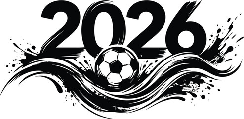 A black and white image of a soccer ball with the year 2026  And FIFA World Cup 2026, FIFA World Cup, World Cup. © Pure