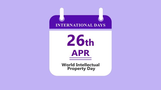 Intellectual property awareness calendar interface showing 26th April World Intellectual Property Day with clean minimal date layout on purple background 4K black background visuals
