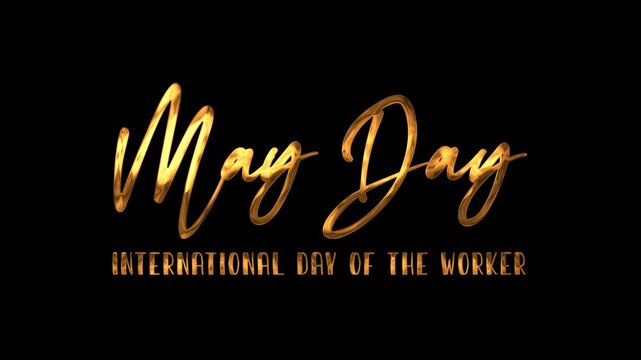 May day text animation in gold. Suitable for social media posts, website banners, flyers. Great for labor themed designs.