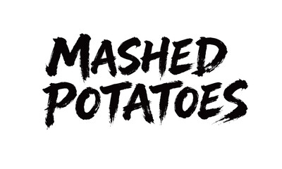 Obraz premium MASHED POTATOES Handwriting