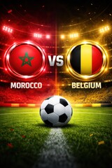 Fototapeta premium Morocco vs Belgium soccer match stadium graphic with ball