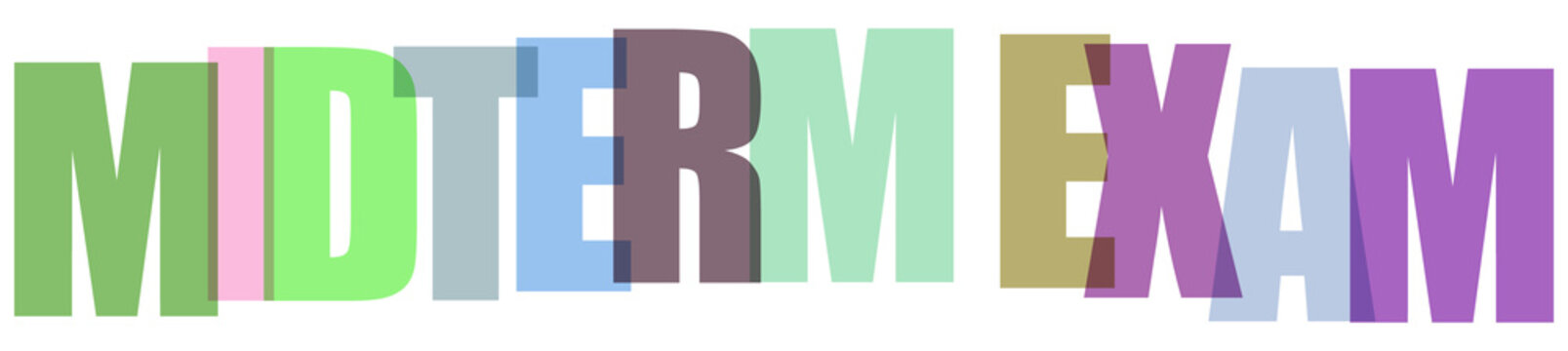 Colorful bold midterm exam text banner for educational purposes